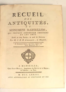 Recueil des antiquités et monumens marseillois. GROSSON (J.-B.-B.).