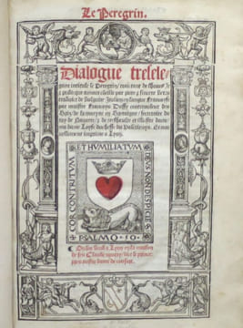 Le Peregrin. Dialogue très élégant intitulé le Peregrin, traictant de l'honneste et pudicque amour concilié par pure et sincère vertu. Traduict de ...