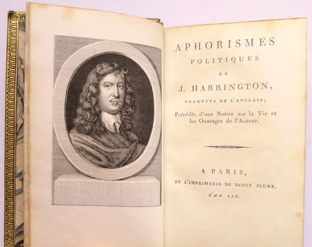 Aphorismes politiques, traduits de l'anglais précédés d'une Notice sur la Vie et les Ouvrages de l'Auteur (par Aubin).. HARRINGTON (J.).