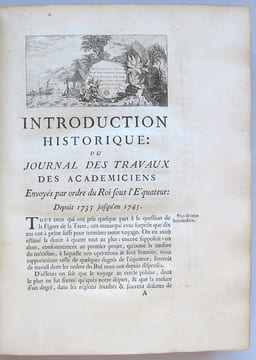 Journal du voyage fait par ordre du Roi, à l'Equateur, servant d'introduction historique à la mesure des trois premiers degrés du Méridien. Mesure des ...