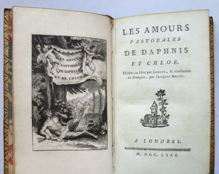 Les amours pastorales de Daphnis et Chloé. Escrites en Grec par Longus & translatées en François par Jacques Amyot.. LONGUS