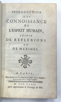 Introduction à la connoissance de l'esprit humain suivie de Reflexions et de Maximes.