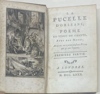 La Pucelle d'Orléans. Poème en vingt-un chants, ave des Notes, auquel on a joint plusieurs Pièces qui y ont rapport.