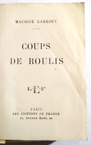 Coups de roulis. Roman.