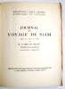 Journal du voyae de Siam fait en 1685 & 1686 précédé d'une étude par Maurice Garçon. CHOISY (Abbé de).