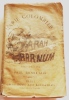 Les mémoires de Sarah Barnum Avec une préface par Paul Bonnetain. COLOMBIER (Marie).