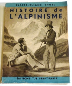 Histoire de l'alpinisme des origines à nos jours