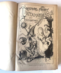 HISTOIRE DE France TINTAMARRESQUE depuis les temps les plus reculés jusqu'à nos jours.
