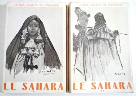 CAHIERS CHARLES DE FOUCAULD. Le Sahara.. FOUCAULD). charles
