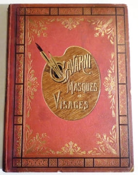 MASQUES et VISAGES. Notice par C. A. Sainte-Beuve.. GAVARNI. (Paul)