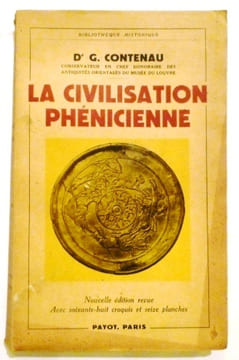 LA CIVILISATION PHENICIENNE.. CONTENAU (G.).