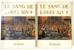 LE SANG DE LOUIS XIV.. ARAUJO AFFONSO (Domingos de).