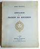 GENEALOGIE DE LA MAISON DE BOURBON.. VRIGNAULT (Henri).