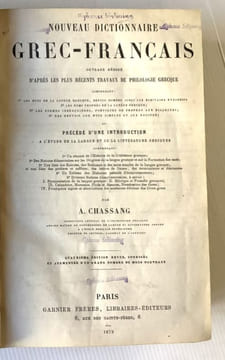 NOUVEAU DICTIONNAIRE GREC-Français. Ouvrage rédigé d'aprfès les plus récents travaux de philologie grecque.. CHASSANG (A.).