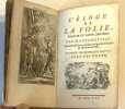 L'ELOGE DE LA FOLIE, traduit du latin par M. Gueudeville. Avec des notes (par Meunier de Querlon).. ERASME.