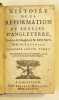 HISTOIRE DE LA REFORMATION D'ANGLETERRE. Traduite de l'anglais par M. de Rosemond.. BURNET (Gilbert).