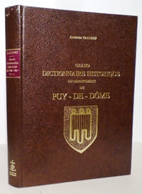 GRAND DICTIONNAIRE BIOGRAPHIQUE DU PUY-DE-DÔME.
