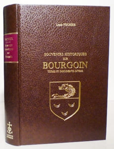 SOUVENIRS HISTORIQUES SUR BOURGOIN. Titres et documents divers.