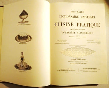 DICTIONNAIRE UNIVERSEL DE CUISINE PRATIQUE. Encyclopédie illustrée d'hygiène alimentaire.
