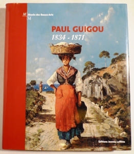 PAUL GUIGOU 1834-1871.