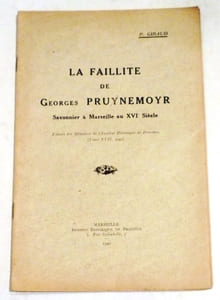 LA FAILLITE DE GEORGES PRUNEMOYR, savonnier à Marseille au XVIe siècle.