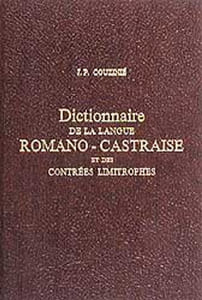 DICTIONNAIRE DE LA LANGUE ROMANO-CASTRAISE et des contrées limitrophes.