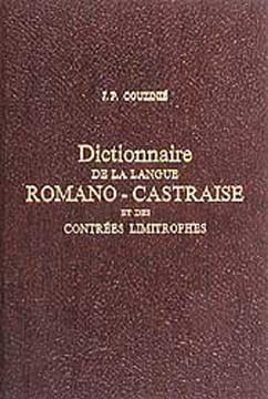DICTIONNAIRE DE LA LANGUE ROMANO-CASTRAISE et des contrées limitrophes.. COUZINIE (J. P.).