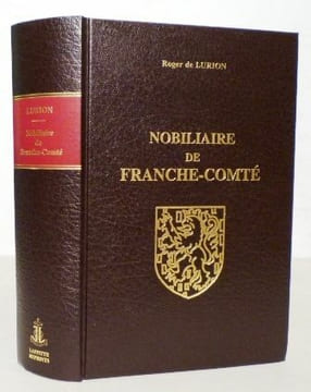 Nobiliaire de Franche-Comté.. LURION (Roger de).