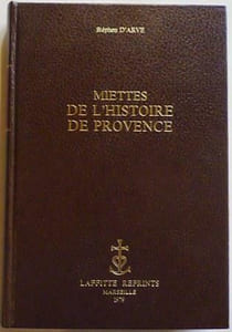 MIETTES DE L'HISTOIRE DE PROVENCE.