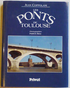 LES PONTS DE TOULOUSE.