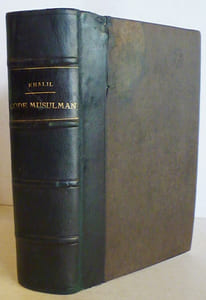 CODE MUSULMAN (Rite Malékite - Statut réel). Texte arabe et nouvelle traduction par N. Seignette.