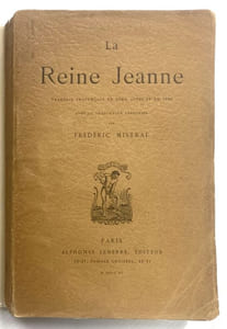 LA REINE JEANNE. Tragédie provençale en cinq actes et en vers. Avec la traduction française en regard.