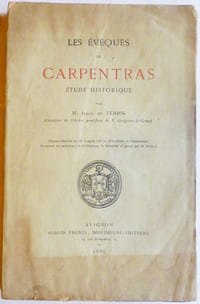 LES EVÊQUES DE CARPENTRAS, étude historique.