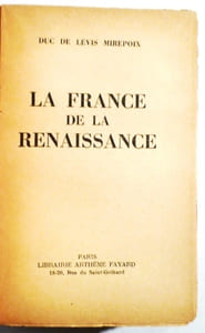 La France de la Renaissance.