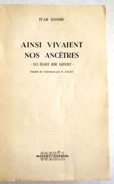 Ainsi vivaient nos ancêtres. Traduit de l'allemand.. LISSNER (I.).