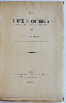 LA CHARTE DE COURTHEZON, Vaucluse (de 1302).. DUHAMEL (L.).