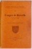 Congrès de Marseille 4 - 7 avril 1929. Comptes rendus et mémoires.. CONGRES 1929 institut historique de Provence (IHP)