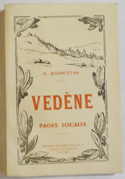 VEDENE. Pases locales.. MARMOTTAN (N.).