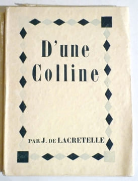 D'une colline. Quatre jours à Bayreuth.. LACRETELLE (Jacques de).