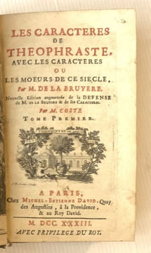 Les caractères de Théophraste, ou les mœurs de ce siècle. Nouvelle édition augmentée de la Défense de M. de La Bruyère & de ses Caractères.. LA ...