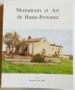 Monuments et Art de Haute-Provence. Préface de jean Giono.. COLLIER (Raymond).