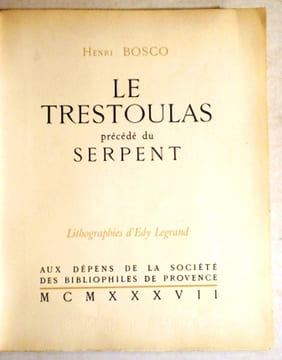 Le Trestoulas précédé du Serpent .. BOSCO - LEGRAND Henri