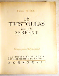 Le Trestoulas précédé du Serpent .
