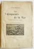 LES VAINQUEURS DE LA MER. Histoire générale de la marine.. BERTHAUT (Léon).