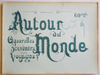 AUTOUR DU MONDE. Aquarelles, souvenirs, voyages. Fascicule IX. TURQUIE, types et mœurs.