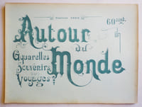 AUTOUR DU MONDE. Aquarelles, souvenirs, voyages. Fascicule XXXIX. GEORGIE. Sites & paysages.