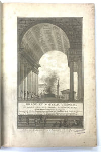 Grand et nouveau Vignole, ou régle des cinq ordres d'architecture selon Jacques Barrozzio de Vignole, augmenté de l'ordre français, avec un traité de géométrie, de la coupe des pierres, des bâtiments et jardins, de charpente, de menuisierie et serrurerie par le Sr Panseron professeur d'architecture et gravé par Vanmaelle.