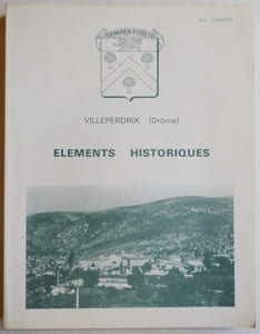 Villeperdrix (Drôme). Eléments historiques.