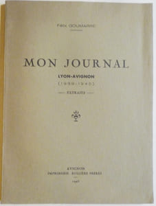 MON JOURNAL. Lyon-Avignon (1939-1945). Extraits.