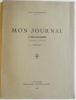 MON JOURNAL. Lyon-Avignon (1939-1945). Extraits.. GOUMARRE (Félix).